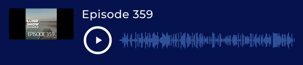 Land Show Episode 359