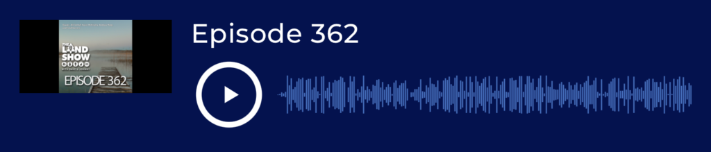 The Land Show Episode 362 The Land Show Episode 362