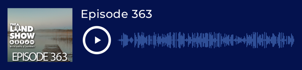 The Land Show Episode 363