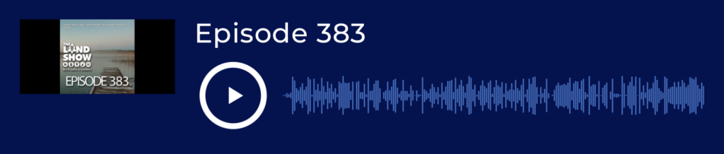 The Land Show Episode 383